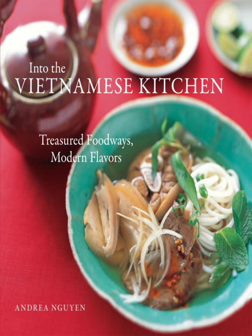 Cover image for Into the Vietnamese Kitchen
